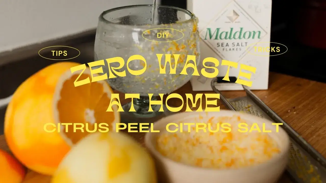 5 trucs &agrave; faire avec les oranges : zeste, sel d'agrume, et plus encore pour un z&eacute;ro d&eacute;chet &agrave; la maison.